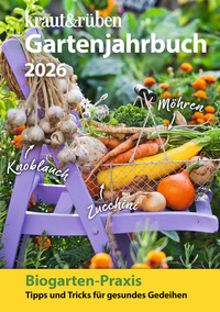 Vorderes Coverbild kraut & rüben Gartenjahrbuch 2026