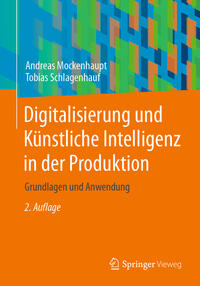 Vorderes Coverbild Digitalisierung und Künstliche Intelligenz in der Produktion