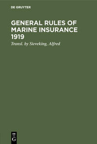 Vorderes Coverbild General rules of marine insurance 1919