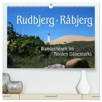 Vorderes Coverbild Rudbjerg und Råbjerg, Wanderriesen im Norden Dänemarks (hochwertiger Premium Wandkalender 2025 DIN A2 quer), Kunstdruck in Hochglanz