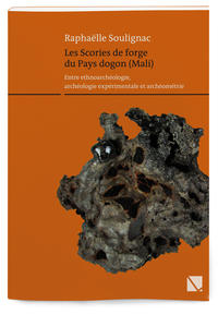 Vorderes Coverbild Les Scories de forge du Pays dogon (Mali).