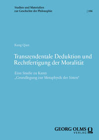 Vorderes Coverbild Transzendentale Deduktion und Rechtfertigung der Moralität