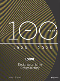 Vorderes Coverbild Loewe. 100 Jahre Designgeschichte – 100 Years Design History