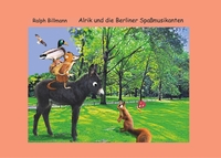 Vorderes Coverbild Alrik und die Berliner Spaßmusikanten