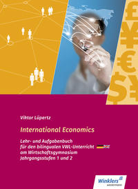 Vorderes Coverbild International Economics - Bilingualer VWL-Unterricht an Wirtschaftsgymnasien in Baden Württemberg