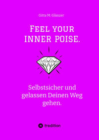 Vorderes Coverbild Feel your INNER POISE.