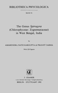 Vorderes Coverbild The Genus Spirogyra (Chlorophyceae: Zygnemataceae) in West Bengal, India