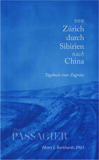 Vorderes Coverbild Von Zürich durch Sibirien nach China