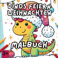 Vorderes Coverbild Dinos feiern Weihnachten