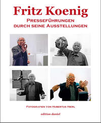 Vorderes Coverbild Fritz Koenig - Presseführungen durch seine Ausstellungen