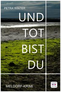 Vorderes Coverbild Und tot bist du