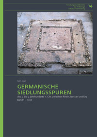 Vorderes Coverbild Germanische Siedlungsspuren des 3. bis 5. Jahrhunderts n. Chr. zwischen Rhein, Neckar und Enz
