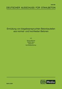 Vorderes Coverbild Ermüdung von biegebeanspruchten Betonbauteilen aus normal- und hochfesten Betonen