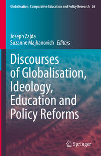 Vorderes Coverbild Discourses of Globalisation, Ideology, Education and Policy Reforms