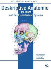 Vorderes Coverbild Deskriptive Anatomie der Zähne und des kraniofazialen Systems