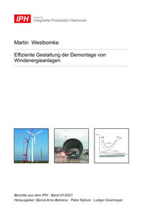 Vorderes Coverbild Effiziente Gestaltung der Demontage von Windenergieanlagen