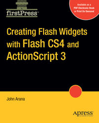 Vorderes Coverbild Creating Flash Widgets with Flash CS4 and ActionScript 3.0