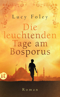Vorderes Coverbild Die leuchtenden Tage am Bosporus