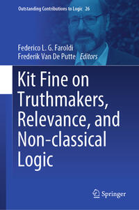 Vorderes Coverbild Kit Fine on Truthmakers, Relevance, and Non-classical Logic