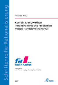 Vorderes Coverbild Koordination zwischen Instandhaltung und Produktion mittels Handelsmechanismus