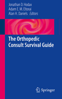 Vorderes Coverbild The Orthopedic Consult Survival Guide