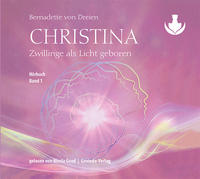 Vorderes Coverbild Christina, Band 1: Zwillinge als Licht geboren (mp3-CDs)