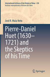 Vorderes Coverbild Pierre-Daniel Huet (1630–1721) and the Skeptics of his Time