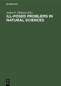 Vorderes Coverbild Ill-Posed Problems in Natural Sciences