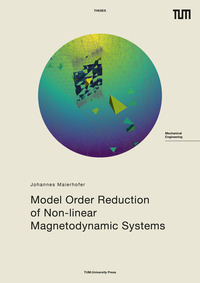 Vorderes Coverbild Model Order Reduction of Non-linear Magnetodynamic Systems