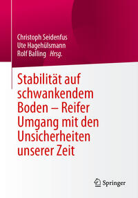 Vorderes Coverbild Stabilität auf schwankendem Boden - Reifer Umgang mit den Unsicherheiten unserer Zeit