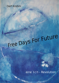Vorderes Coverbild Free days for Future