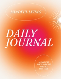 Vorderes Coverbild Daily Journal for Mindful Living