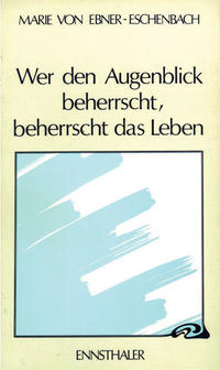 Vorderes Coverbild Wer den Augenblick beherrscht, beherrscht das Leben