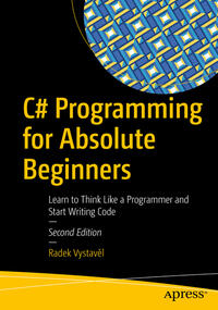 Vorderes Coverbild C# Programming for Absolute Beginners