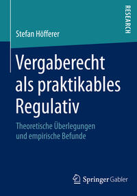 Vorderes Coverbild Vergaberecht als praktikables Regulativ