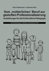 Vorderes Coverbild Vom "mütterlichen" Beruf zur gestuften Professionalisierung