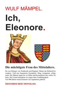 Vorderes Coverbild Ich, Eleonore. Die mächtigste Frau des Mittelalters.
