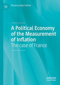 Vorderes Coverbild A Political Economy of the Measurement of Inflation
