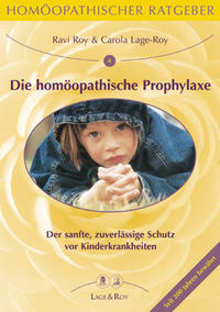 Vorderes Coverbild Homöopathischer Ratgeber Die homöopathische Prophylaxe bei Kinderkrankheiten