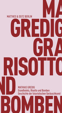 Vorderes Coverbild Grandhotels, Risotto und Bomben