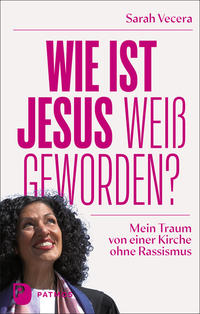 Vorderes Coverbild Wie ist Jesus weiß geworden?