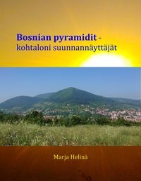 Vorderes Coverbild Bosnian pyramidit