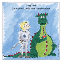 Vorderes Coverbild Siegfried - Die wahre Kunde vom Drachentöter