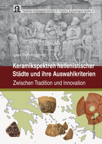 Vorderes Coverbild Keramikspektren hellenistischer Städte und ihre Auswahlkriterien