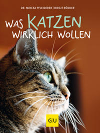 Vorderes Coverbild Was Katzen wirklich wollen