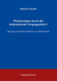 Vorderes Coverbild Wanderungen durch die bohemistische Vergangenheit I