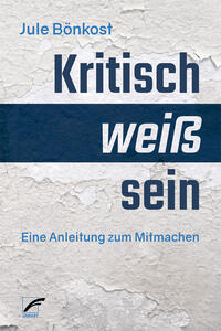 Vorderes Coverbild Kritisch weiß sein