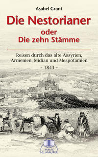 Vorderes Coverbild Die Nestorianer oder die zehn Stämme