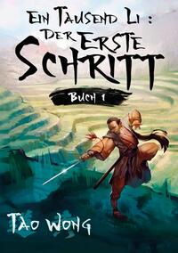 Vorderes Coverbild Ein Tausend Li Der erste Schritt