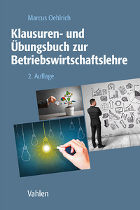 Vorderes Coverbild Klausuren- und Übungsbuch zur Betriebswirtschaftslehre
